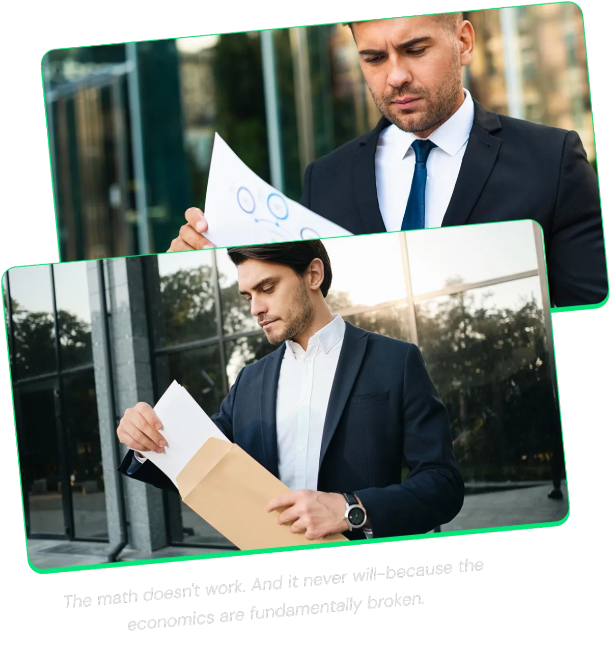 Business professionals reviewing loan documents. Caption: The math doesn't work. And it never will-because the economics are fundamentally broken.